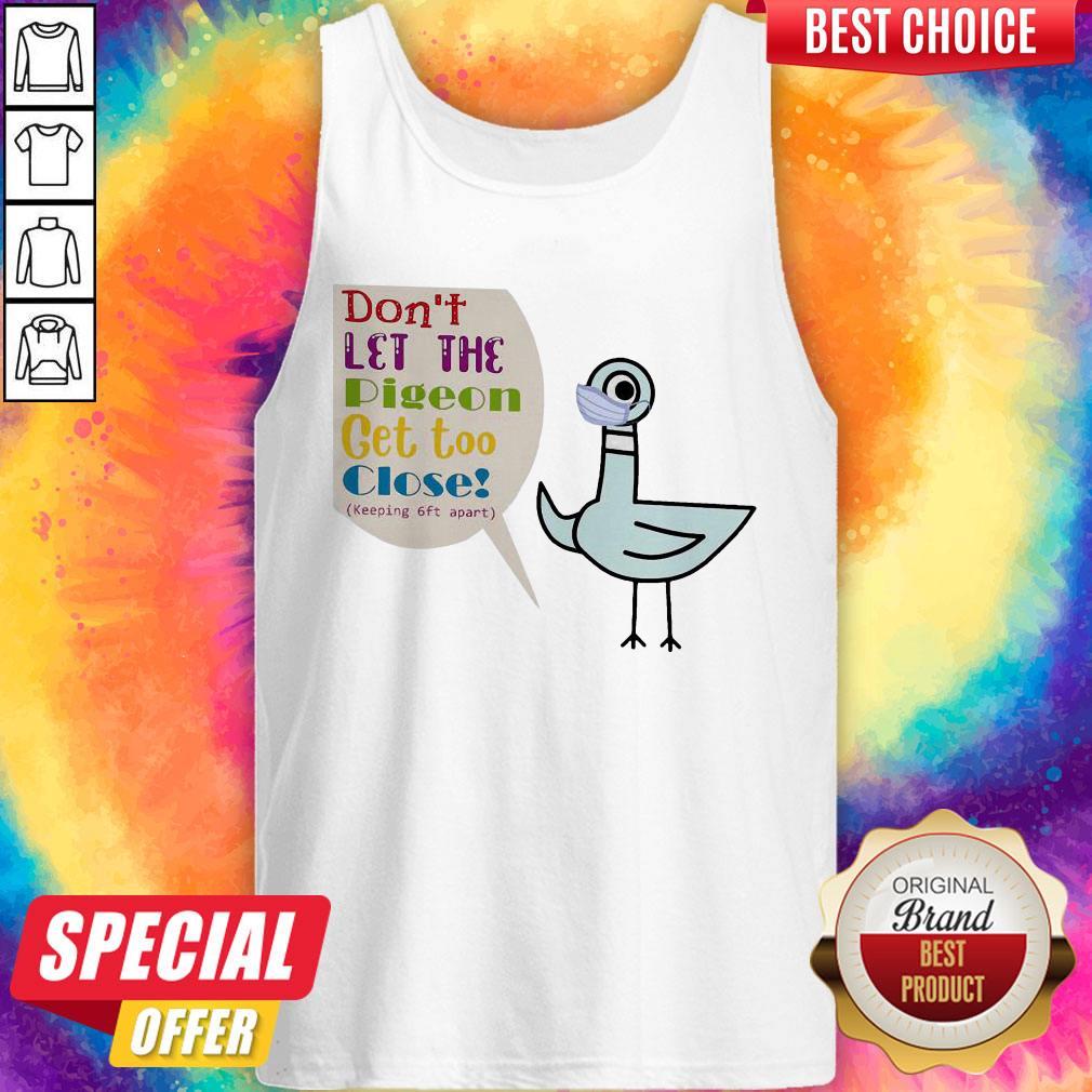 Duck Face Mask Don’t Let The Get Too Close Shirt