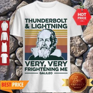 Vintage Thunderbolt Lightning Very Very Frightening Me Galileo Vintage Shirt
