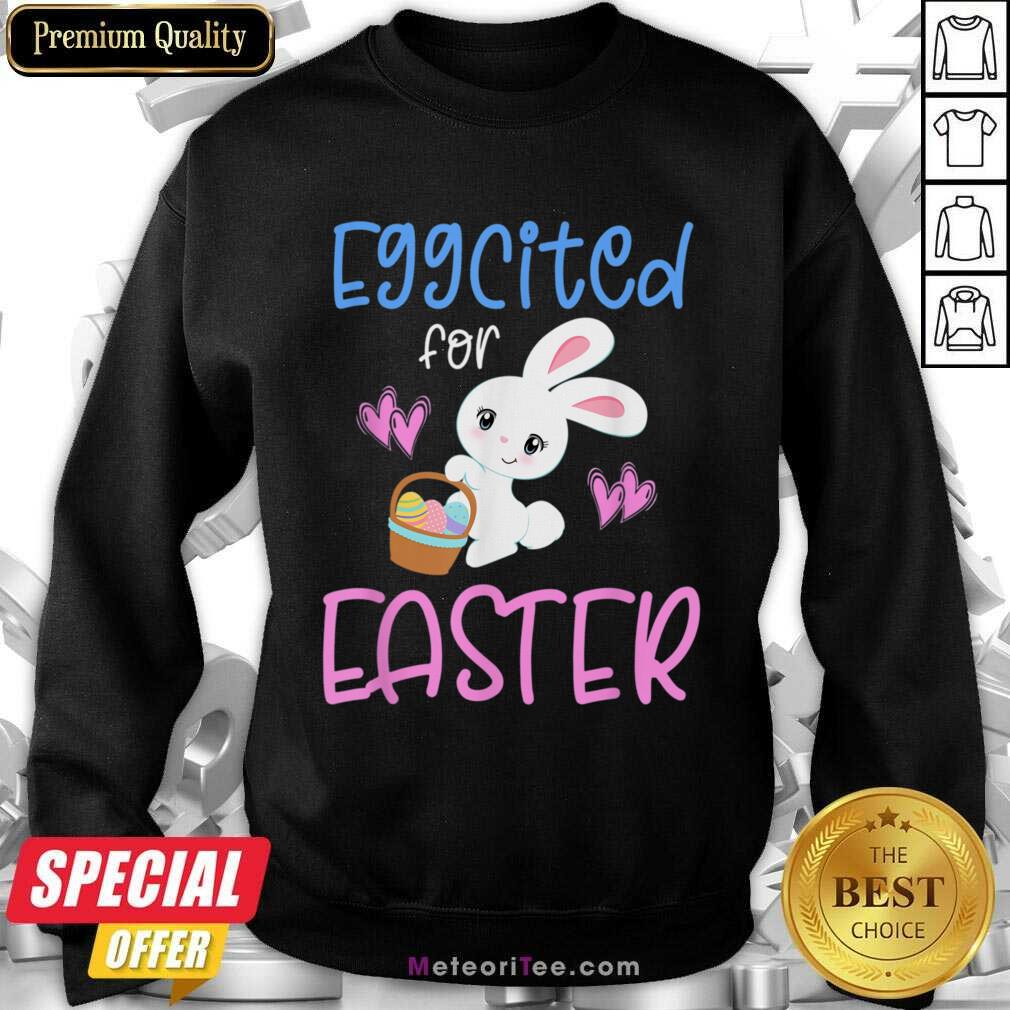 Eggcited For Easter Rabbit Shirt
