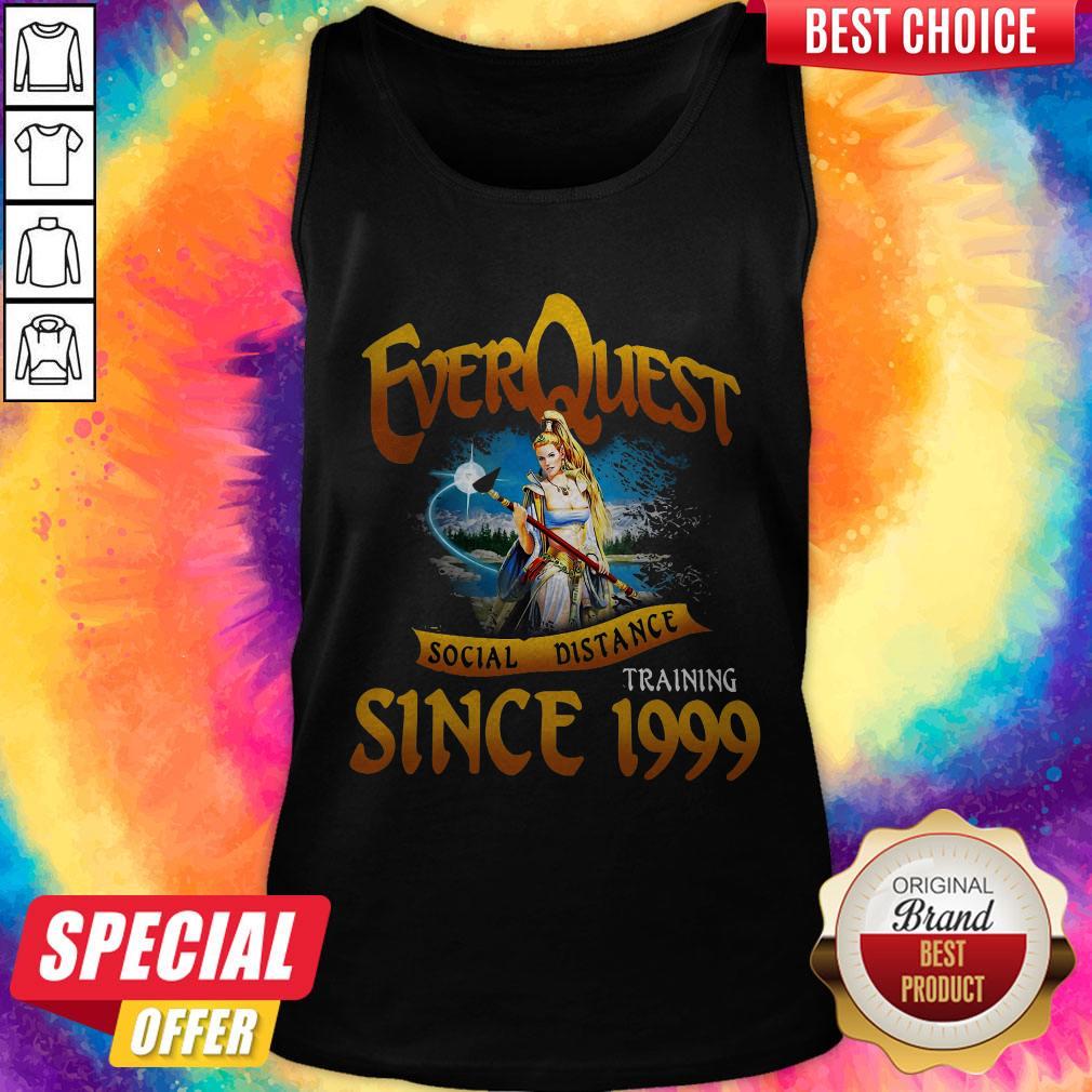 Everquest Social Distance Training Since 1999 Shirt