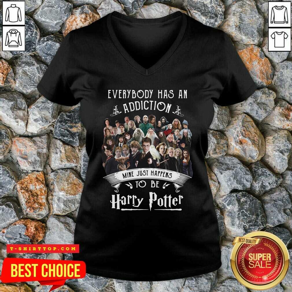 Everybody Has An Addiction Mine Just Happens To Be Harry Potter Shirt