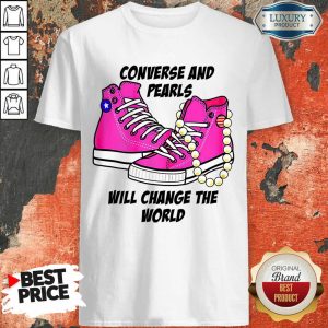 Cheated Converse And Pearls Will Change The World 5 Kamala Harris Shirt
