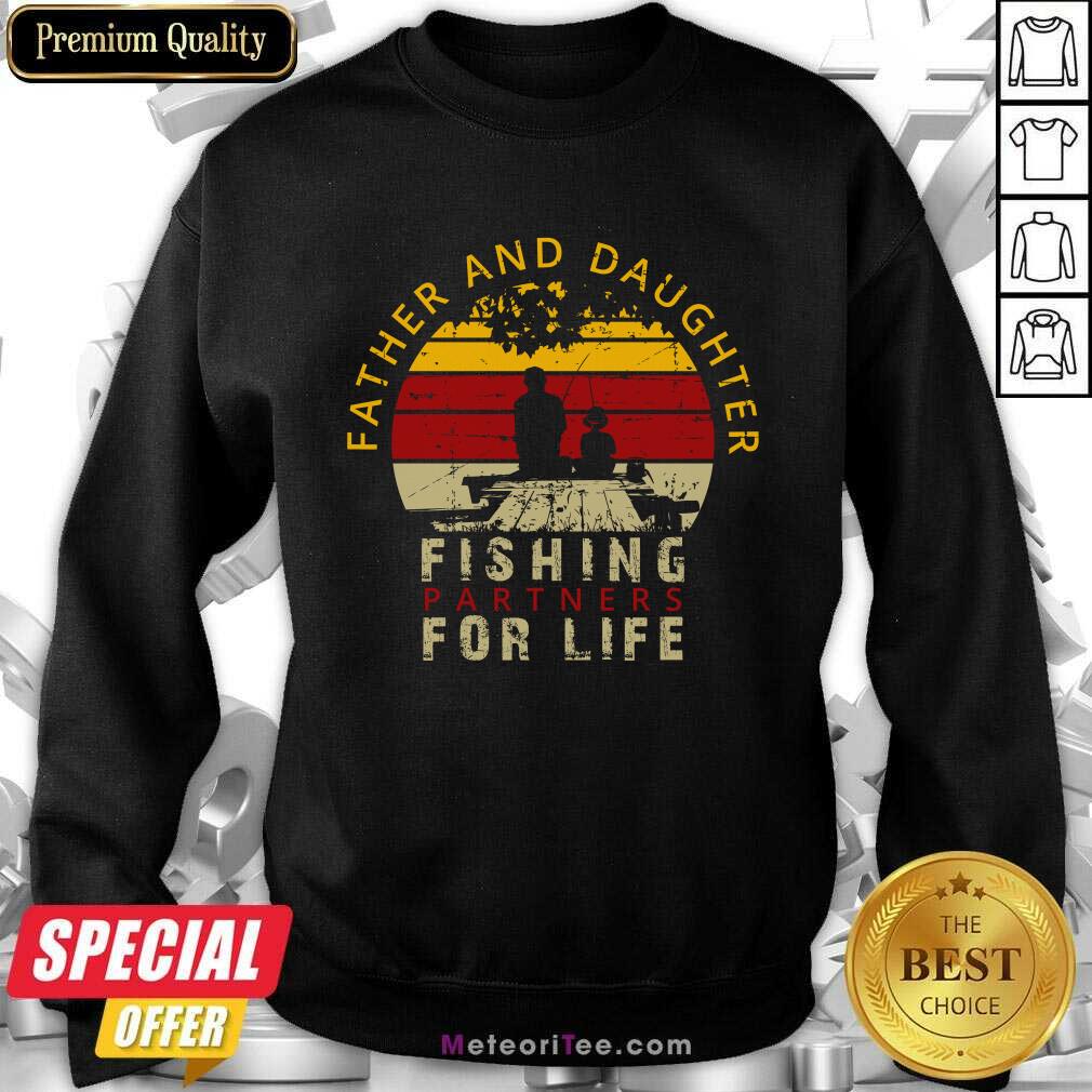 Father And Daughter Fishing Partners For Life Shirt