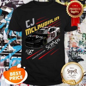 Nice CJ Mclaughlin Frantic Wear Sciaps Racing Nascar Shirt
