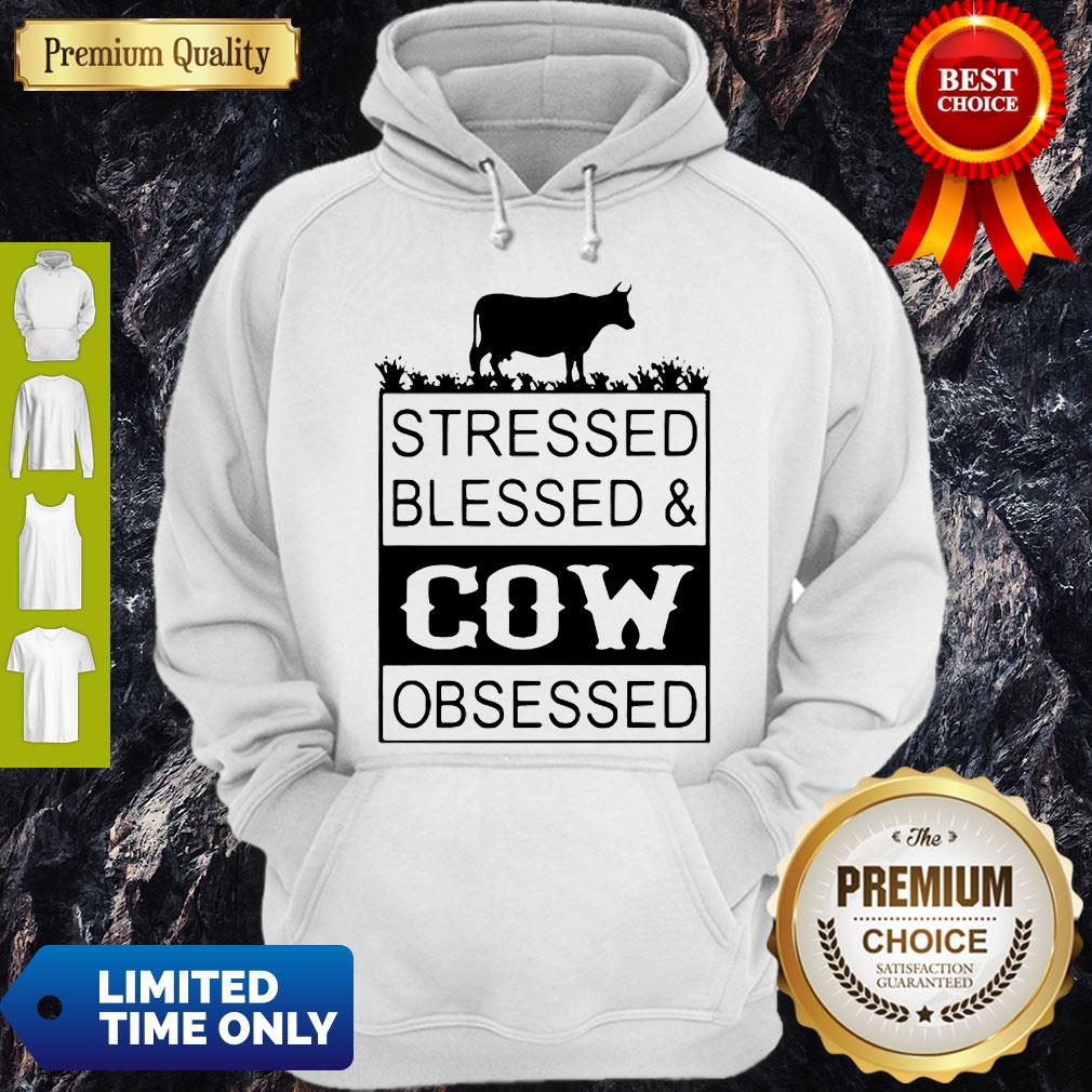 Good Stressed Blessedcow Obsessed Shirt