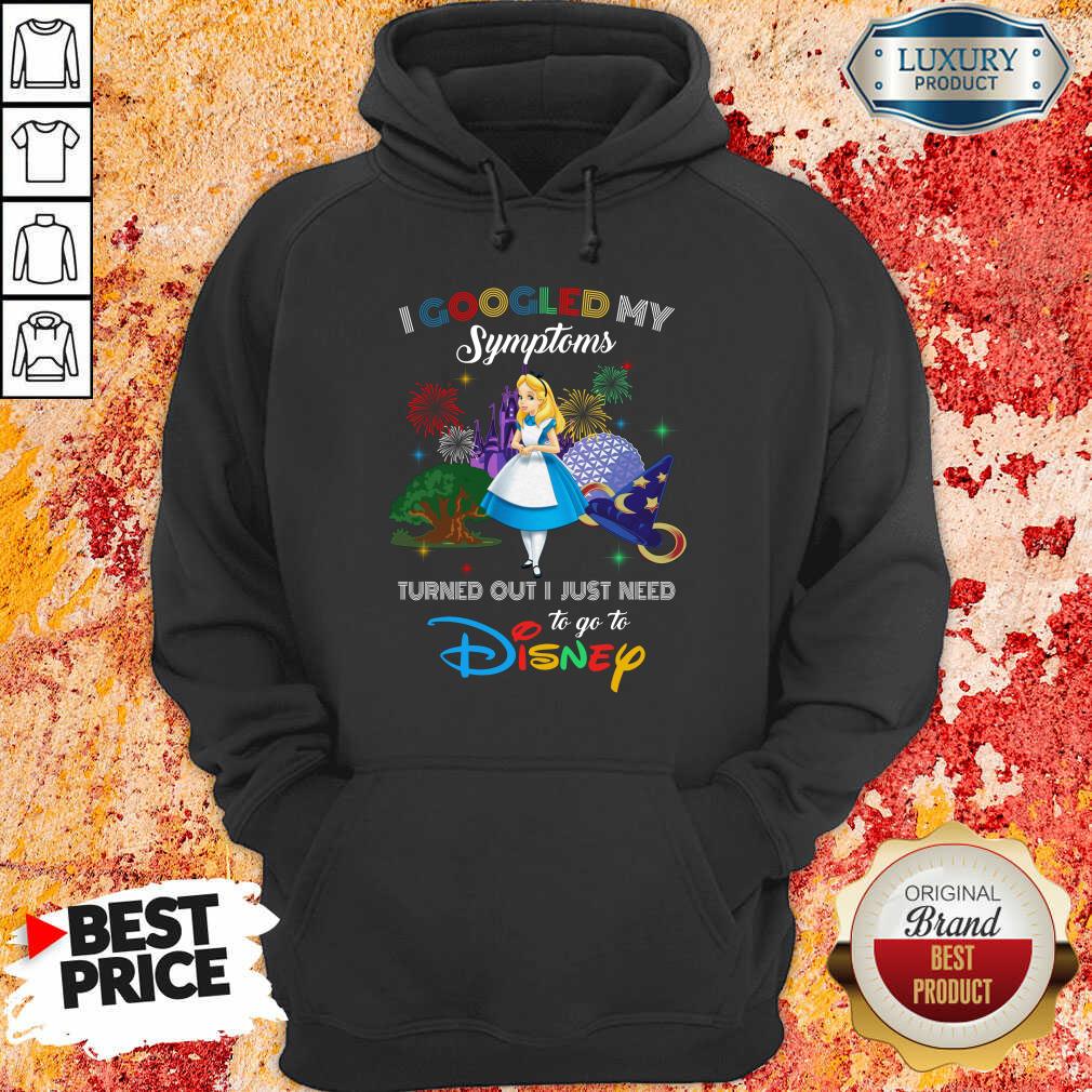 Funny Alice I Googled My Symptoms Disney Shirt