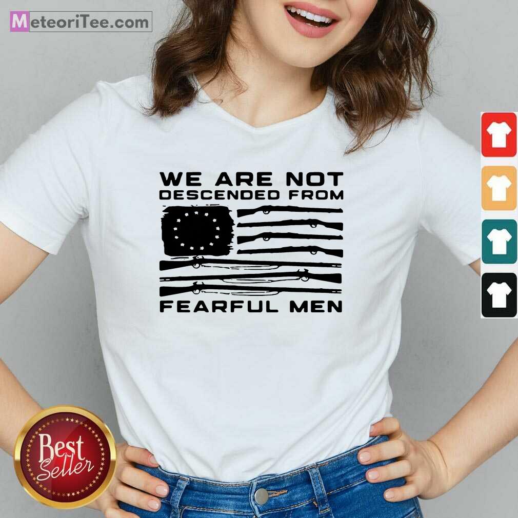 Funny Flag Gun We Are Not Descended From Fearful Men Shirt