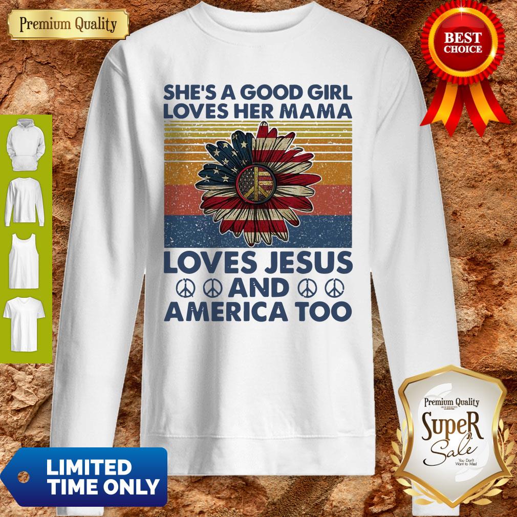 funny-hippie-sunflower-shes-a-good-girl-loves-her-mama-loves-jesus-and-america-too-vintage-sweatshirt.jpg