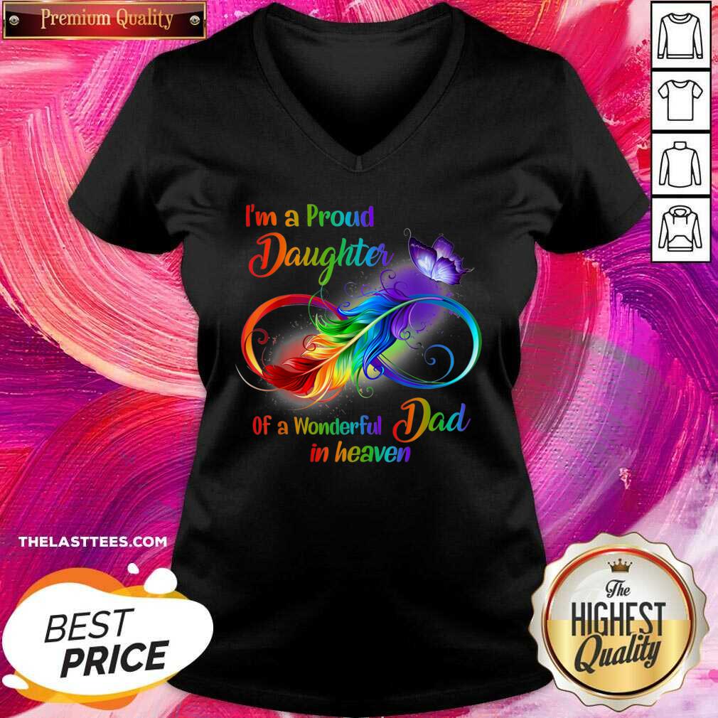 Funny I’m A Proud Daughter Of A Wonderful Dad In Heaven Shirt