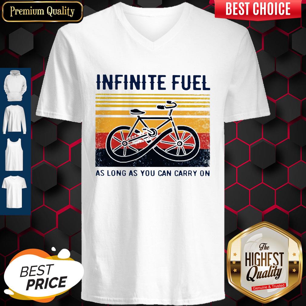 Funny Infinite Fuel As Long As You Can Carry On Vintage Shirt