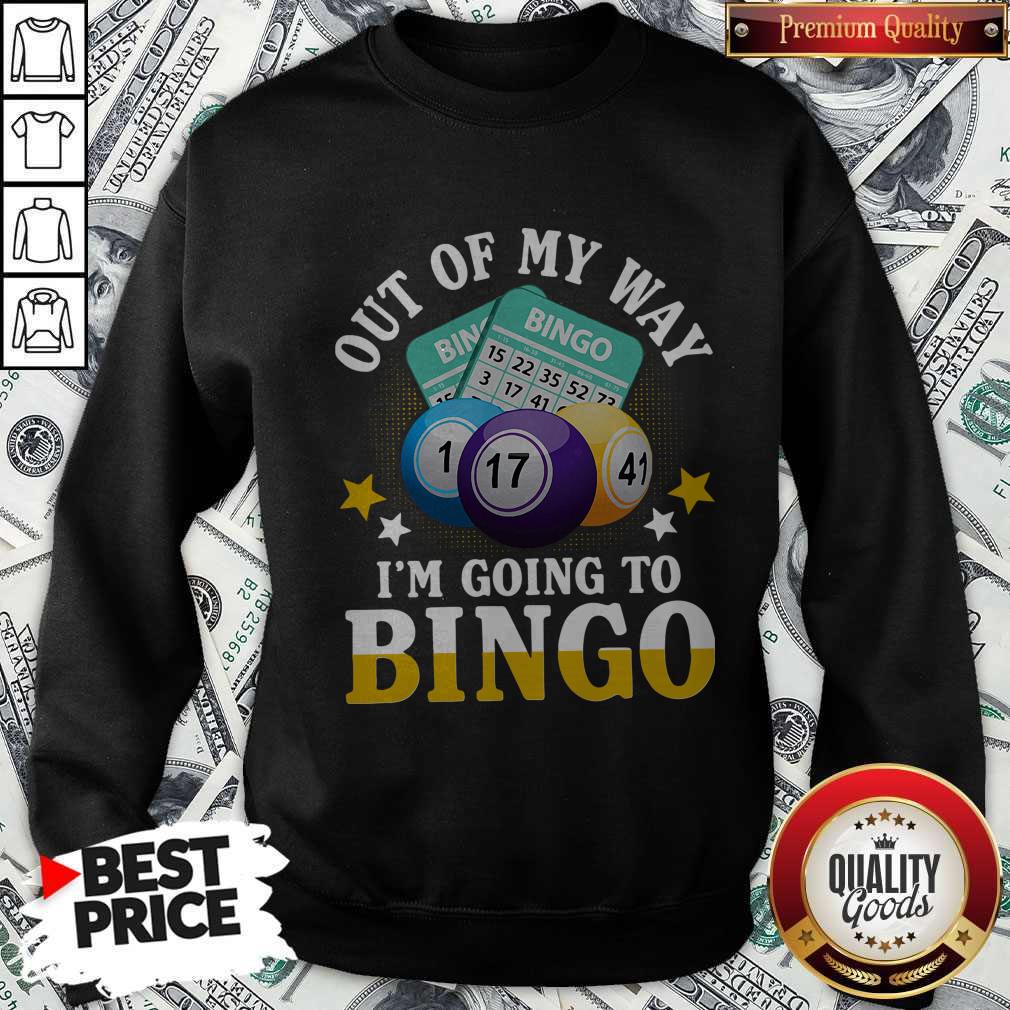 Funny Out Of My Way I’m Going To Bingo Shirt