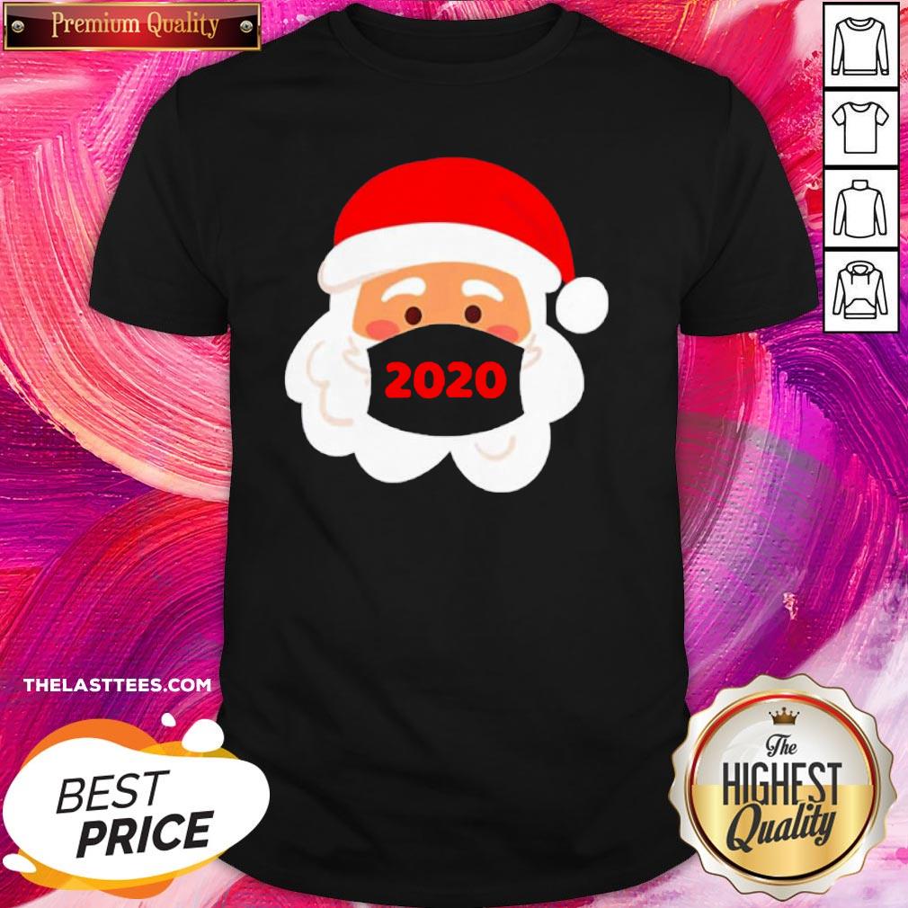 Funny Santa Face Mask 2020 Christmas Shirt