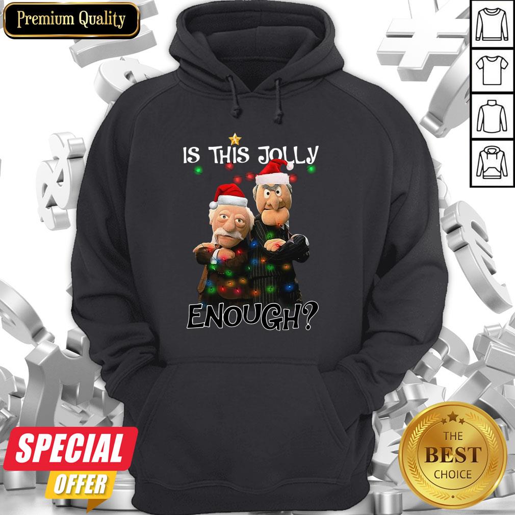 Funny Statler And Waldorf Is This Jolly Enough Ugly Christmas Sweat Shirt
