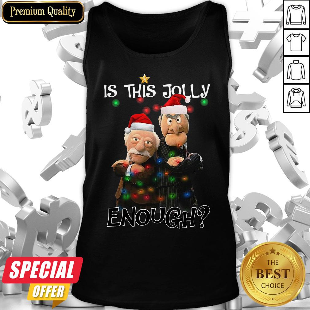 Funny Statler And Waldorf Is This Jolly Enough Ugly Christmas Sweat Shirt