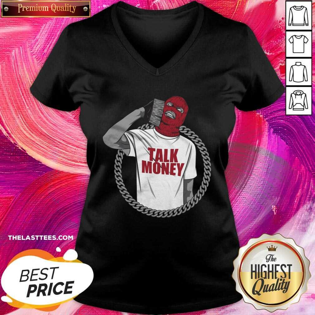 Funny Talk Money Million Dolla Motive Shirt