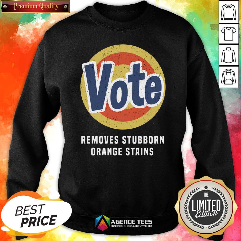 Funny Vote Removes Stubborn Orange Stains Shirt