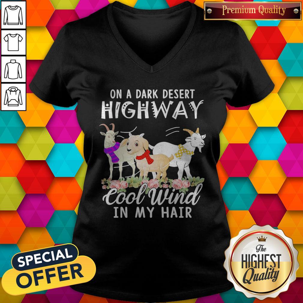 Goat Flower On A Dark Desert Highway Cool Wind In My Hair Shirt