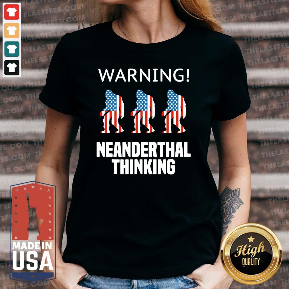 Good American Flag Neanderthal Thinking for Proud Neanderthals Shirt