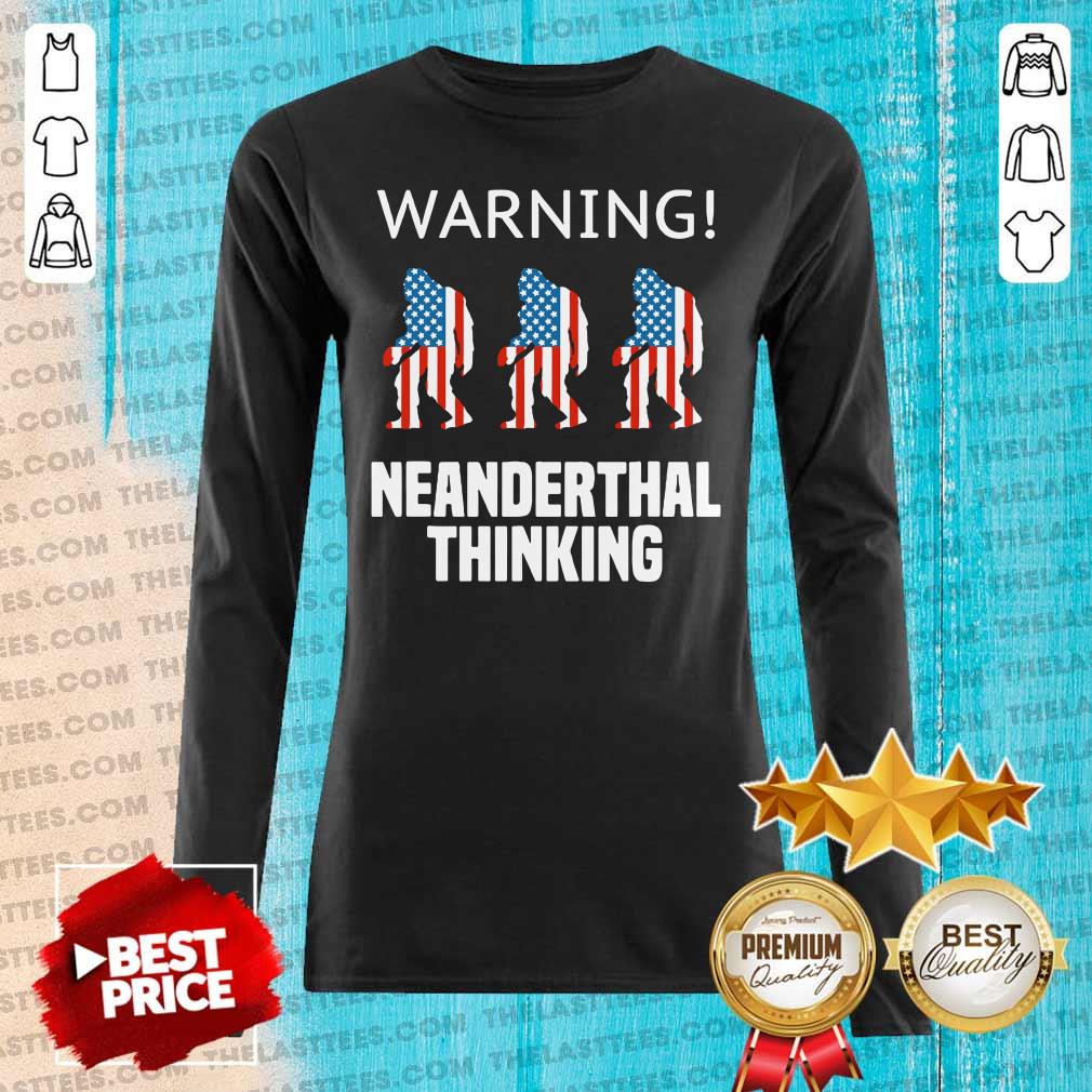 Good American Flag Neanderthal Thinking for Proud Neanderthals Shirt