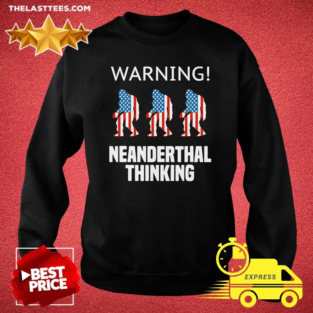 Good American Flag Neanderthal Thinking for Proud Neanderthals Shirt