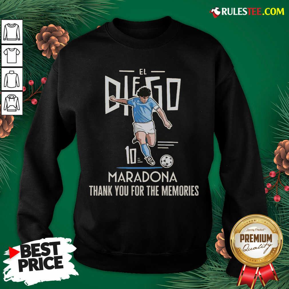 Good Diego Maradona El 10 Thank You For The Memories Shirt