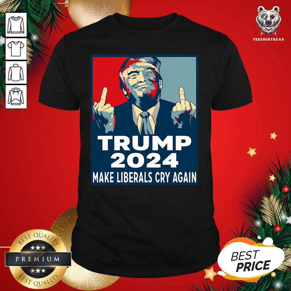 Great Trump 2024 Make Liberals Cry Again Shirt