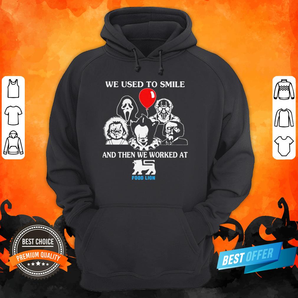 halloween-horror-characters-we-used-to-smile-and-then-we-worked-at-food-lion-hoodie.jpg
