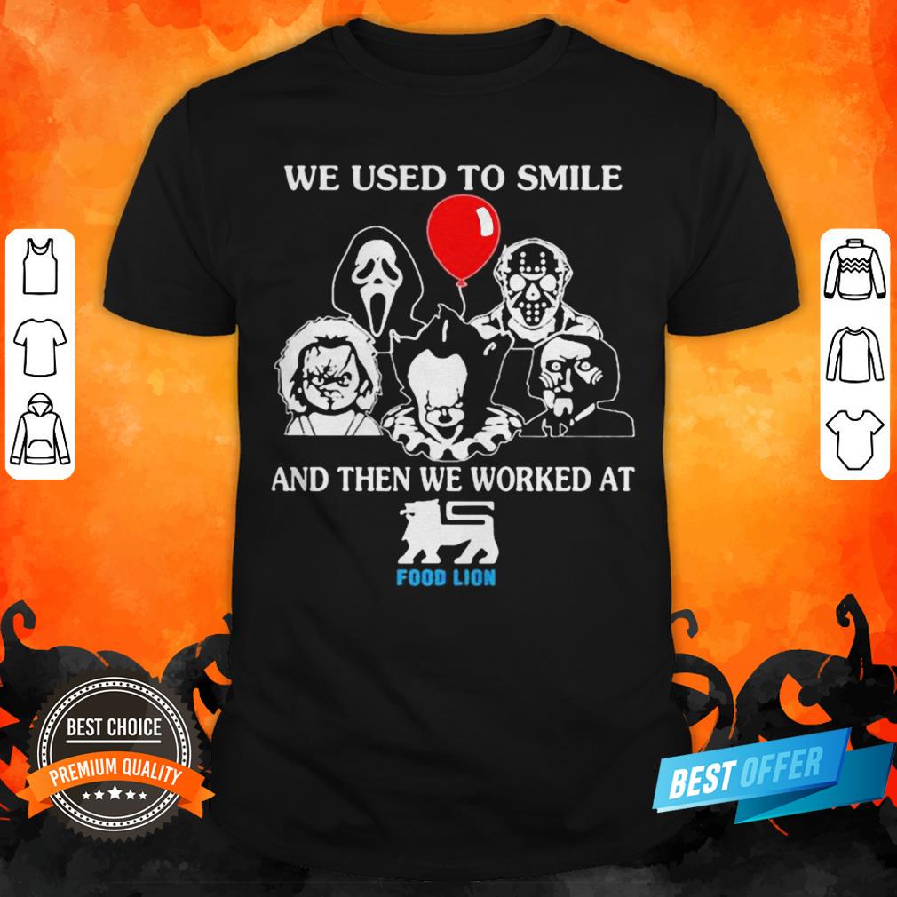 halloween-horror-characters-we-used-to-smile-and-then-we-worked-at-food-lion-shirt.jpg