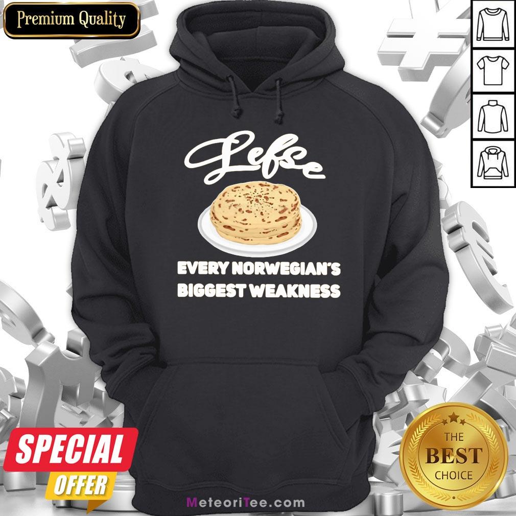 Happy Lefse Every Norwegian’s Biggest Weakness Shirt