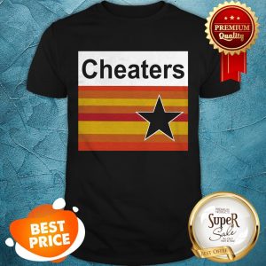 Nice Astros Cheaters Shirt