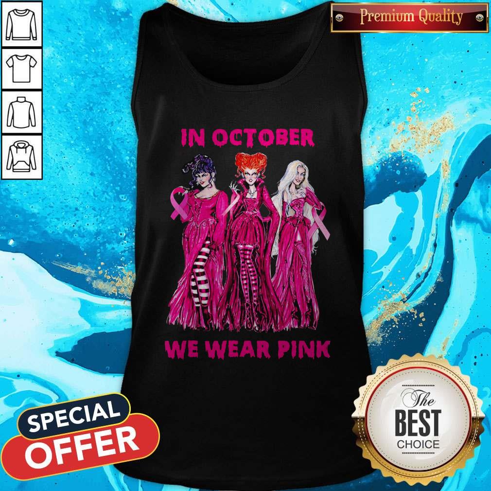Hocus Pocus In October We Wear Pink Shirt