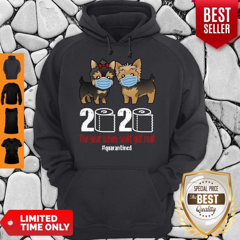 Hot Yorkshire 2020 The Year When Shit Got Real #Quarantined Shirt