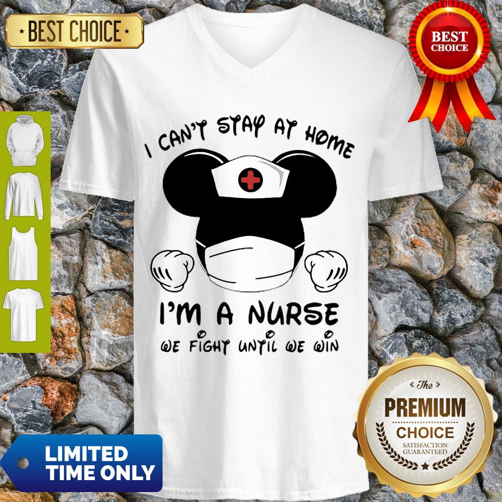 hot-mickey-mouse-mask-i-cant-stay-at-home-im-a-nurse-we-fight-when-others-cant-no-more-v-neck.jpg