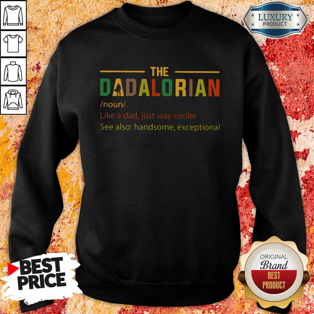 Hot The Dadalorian Shirt