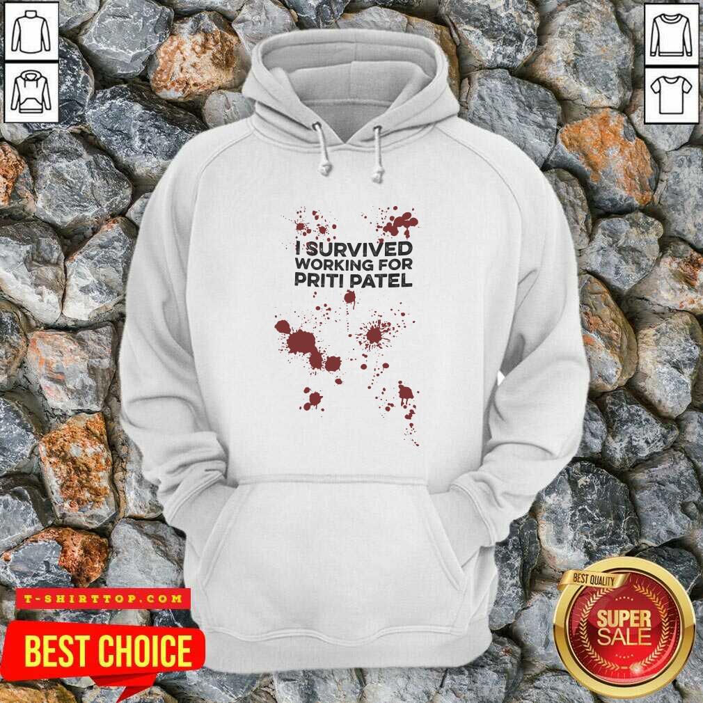 I Survived Working For Priti Patel Shirt