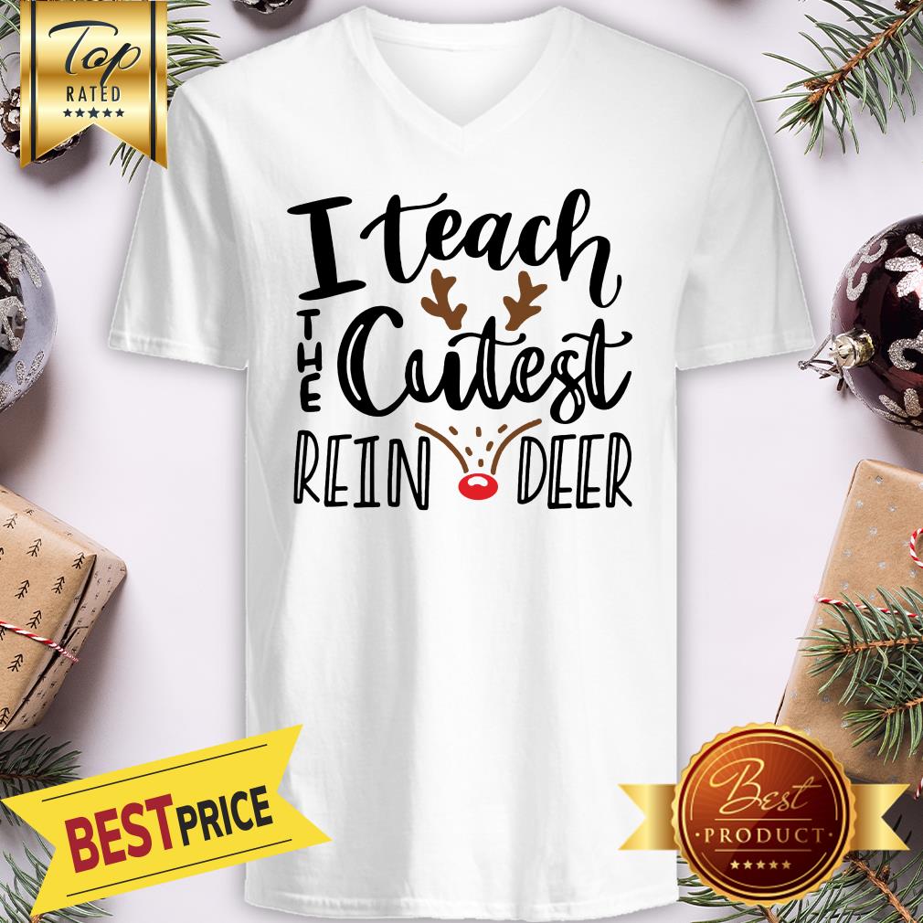 I Teach The Cutest Reindeer Christmas Shirt
