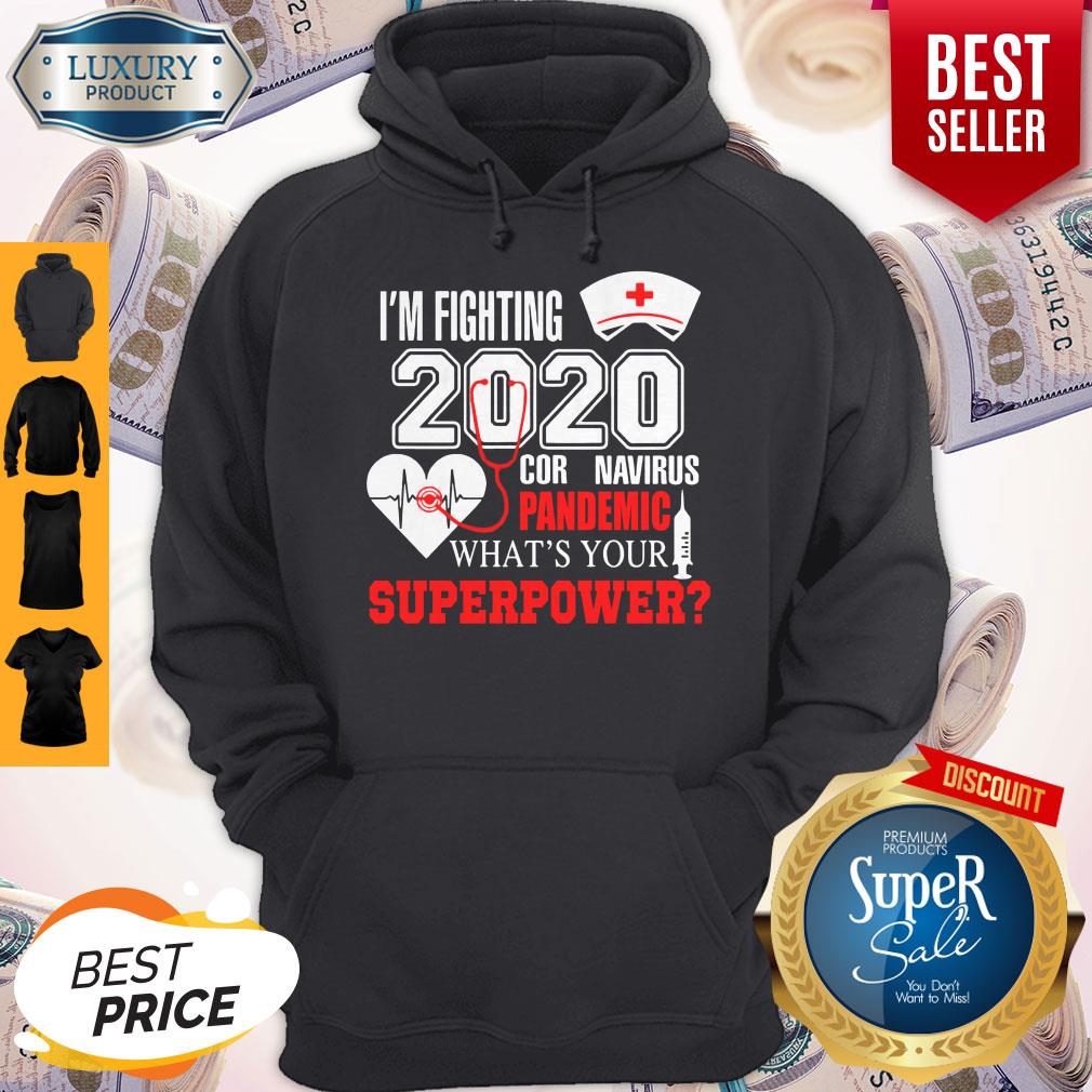 I’m Fighting 2020 Coronavirus Pandemic What_s Your Superpower Shirt