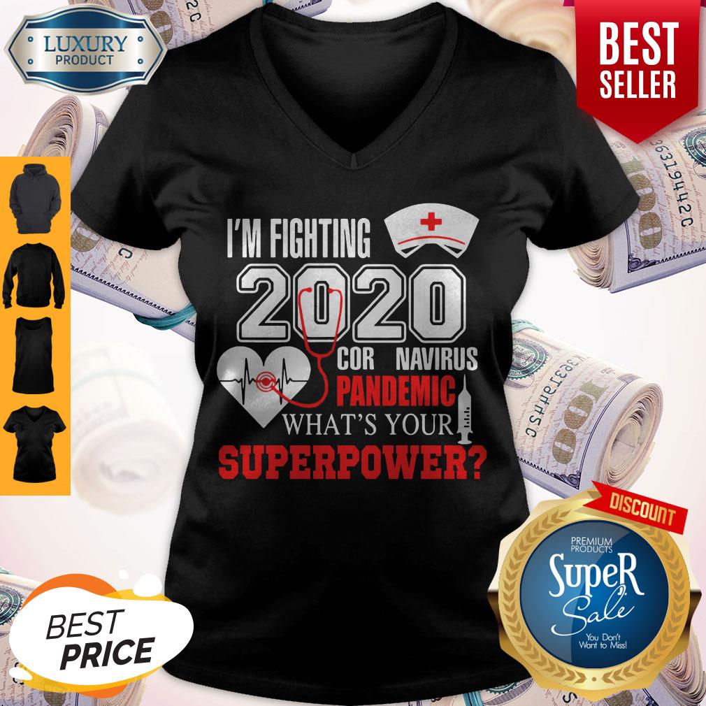 I’m Fighting 2020 Coronavirus Pandemic What_s Your Superpower Shirt