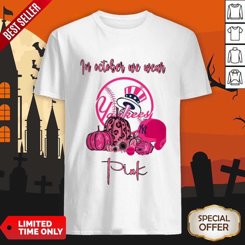 In October We Wear New York Yankees Pink Halloween Shirt