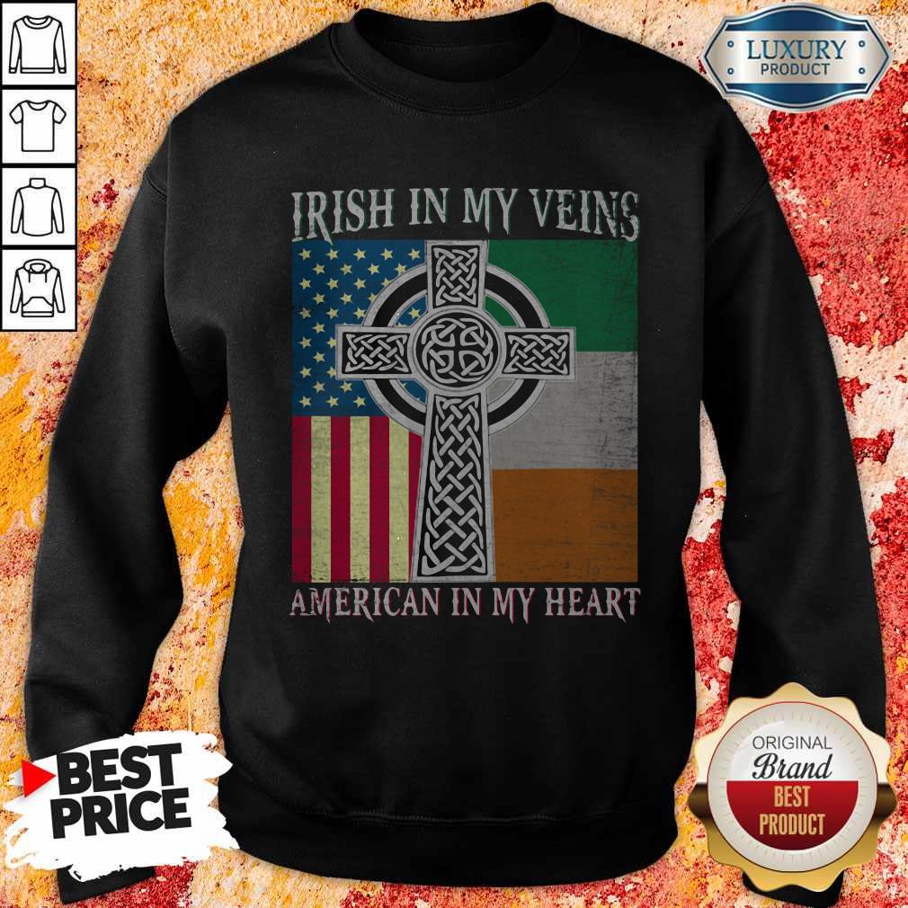 Ireland Flag Irish In My Veins American In My Heart Flag Shirt