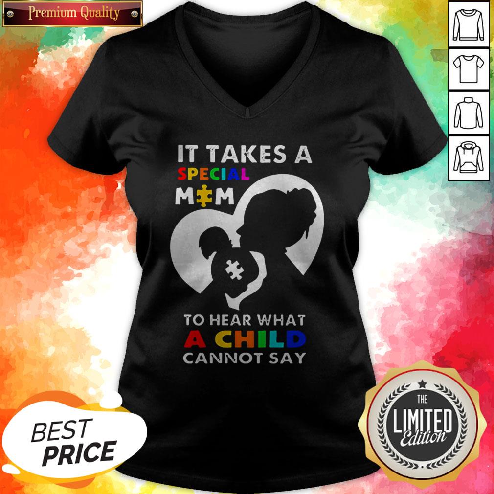 It Takes A special Mom To Hear What A Child Cannot Say LGBT Shirt