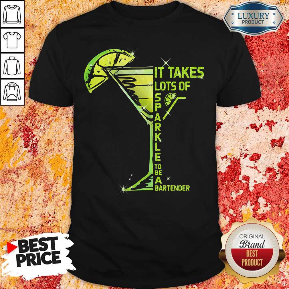 It Takes Lots Of Sparkle To Be Bartender Glass Lemon Shirt