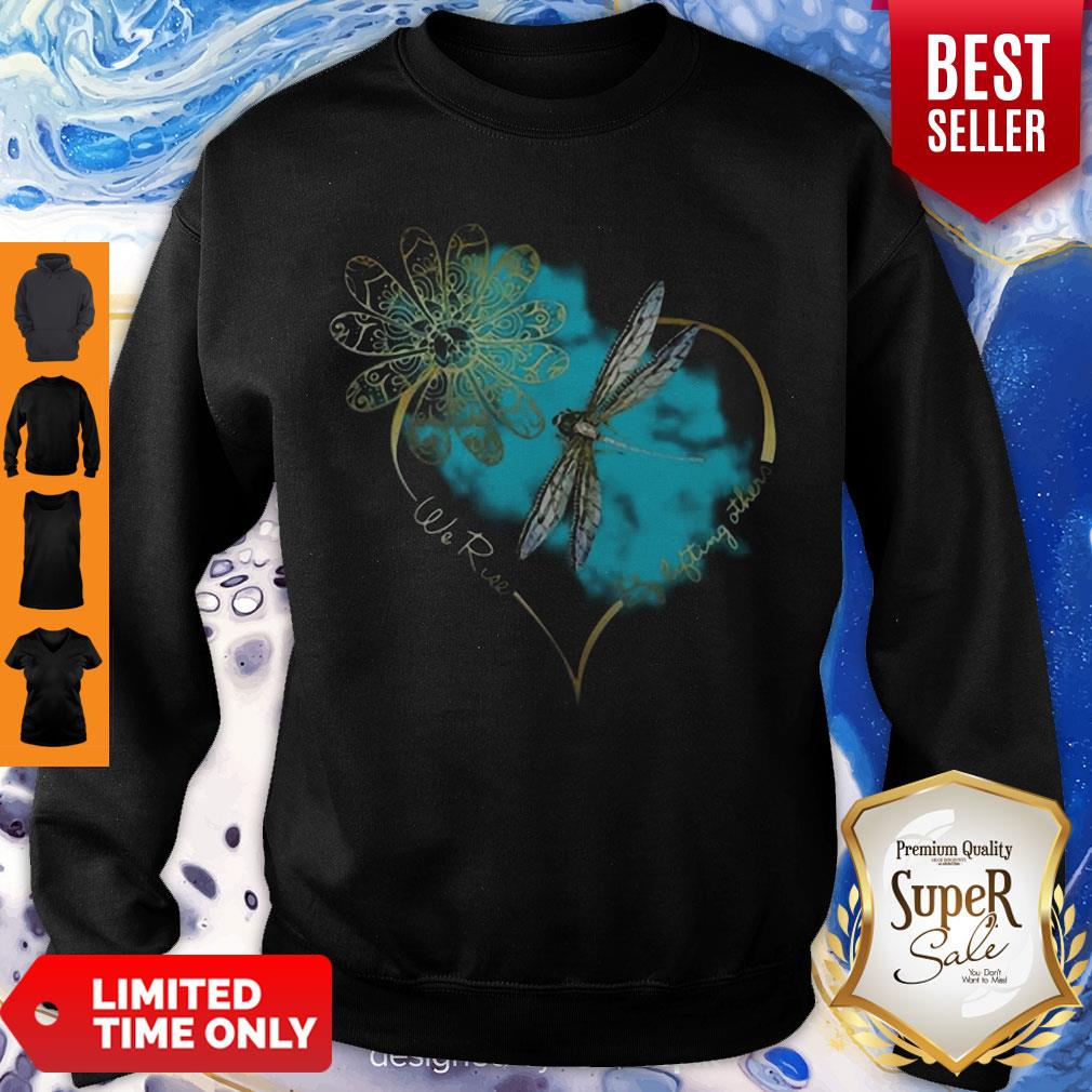 Cute Dragonfly We Rise By Lifting Others Shirt