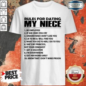Rules For Dating My Niece Shirt