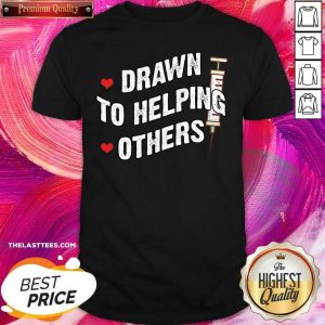 Official Drawn to Helping Others Shirt