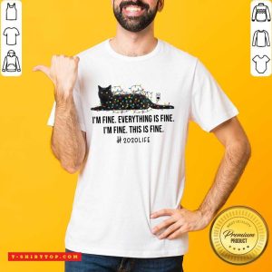 Black Cat Light I’m Fine Everything Fine I’m Fine This Is Fine 2020 Life Christmas T-shirt