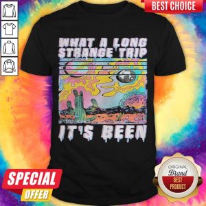 What A Long Strange Trip Its Been Vintage Shirt