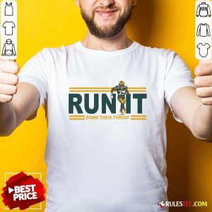 Premium Aaron Jones Run It Down Their Throat Shirt