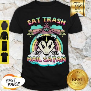 Pretty Possum Badger Eat Trash Hail Satan Shirt