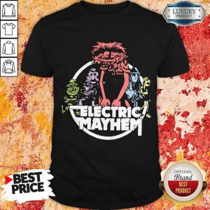 Funny Electric Mayhem Shirt